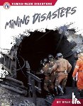 Gale, Ryan - Mining Disasters