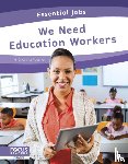 Rossiter, Brienna - We Need Education Workers