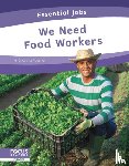 Rossiter, Brienna - We Need Food Workers