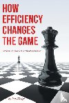 Hodge, Ray - How Efficiency Changes the Game