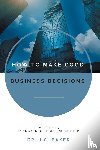 Baker, J.C. - How to Make Good Business Decisions