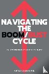 Sabrin, Murray - Navigating the Boom/Bust Cycle