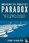Baker, Tim - Breaking the Proactive Paradox