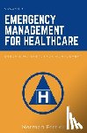 Ferrier, Norman - Emergency Management for Healthcare, Volume I