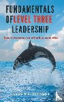 Clawson, James G. S. - Fundamentals of Level Three Leadership