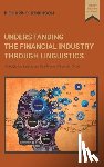 Robinson, Richard C. - Understanding the Financial Industry Through Linguistics