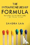 Lam, Sandra - The Intrapreneurship Formula
