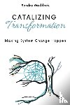 Waddock, Sandra - Catalyzing Transformation