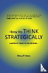 Githens, Greg - How to Think Strategically