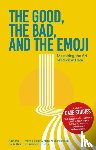Beker, Menno, Keukenschrijver, Hans, Hensens, Wouter - The Good, the Bad, and the Emoji