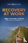 Newman, Amy - Recovery at Work