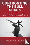 Barr, Edward - Confronting the Bull Shark