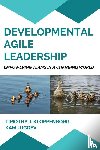 Kloppenborg, Timothy J., Jugdev, Kam - Developmental Agile Leadership