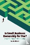 Johnson, Laurie - Is Small Business Ownership for You?