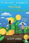 Gong, Scott - Personal Finance for Young Professionals