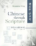 Wang, Shuguang - Chinese Through Scripture