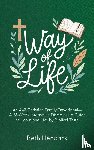 Hendrick, Beth - The Way of Life