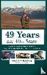 Valkenburg, Patrick - 49 Years in the 49th State