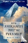 Redfern, Nick (Nick Redfern) - How Antigravity Built the Pyramids