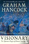 Hancock, Graham - Hancock, G: Visionary