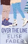 Faber, Elise - Over the Line