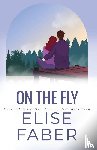 Faber, Elise - On the Fly
