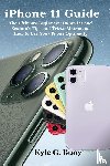 Buoy, Kyle G - iPhone 11 Guide