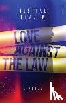 Klavon, Justine - Love Against the Law