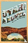 Rogers, Levi - Utah! A Novel