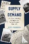 Washburn, Karen - Supply and Demand: The Development of Arlington and Fairfax Counties, 1649-1960