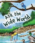 Griffin, Dana - Ask the Wide World