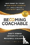 Osman, Scott - Becoming Coachable: Unleashing the Power of Executive Coaching to Transform Your Leadership and Life