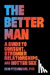 FitzMedrud, Eric - The Better Man