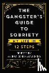 Stephens, Richie - The Gangster's Guide to Sobriety