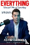 Carolla, Adam - Everything Reminds Me of Something