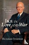 Striner, Richard - Ike in Love and War