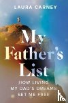 Carney, Laura - My Father's List