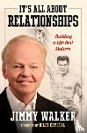 Walker, Jimmy - It's All about Relationships