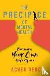 Redd, Achea - The Precipice of Mental Health