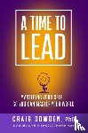 Dowden, Craig - A Time to Lead