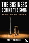 Brickell, Scott - The Business Behind the Song