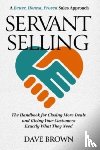 Brown, Dave - Servant Selling
