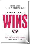 Wood, Monte, Roberts, Nicole F. - Generosity Wins