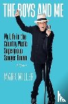 Miller, Mark - The Boys and Me