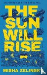 Zelinsky, Misha - The Sun Will Rise