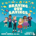 Samuels, Sarah - Braving Our Savings
