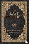 Hassan Yousef, Mosab, Becket, James - The Last Prophet