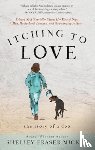 Mickle, Shelley - Itching to Love