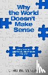 Menedis, Christine - Why the World Doesn't Make Sense