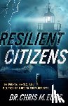 Ellis, Dr. Chris - Resilient Citizens